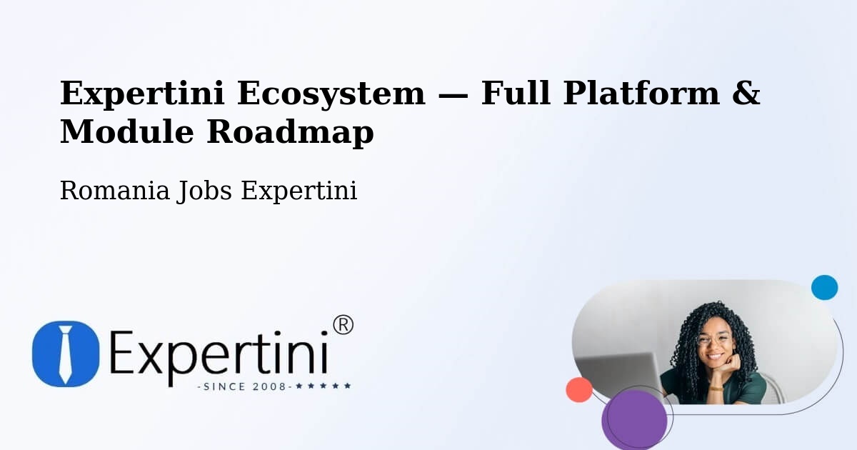 Expertini Ecosystem — Full Platform & Module Roadmap – Criș