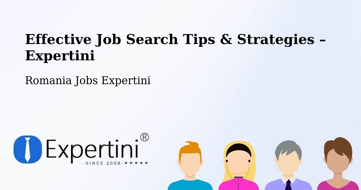Job Search Tips & Strategies for Job Seekers – Criș - Criș, Romania Jobs Expertini